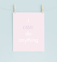 Load image into Gallery viewer, I Can Do Anything Pink Poster Print