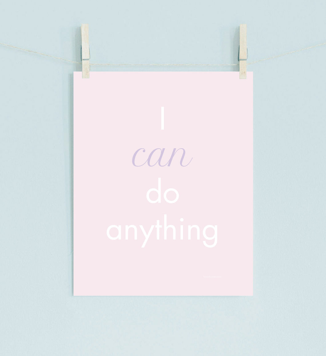 I Can Do Anything Pink Poster Print